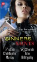 Sinners & Saints - Victoria Christopher Murray, ReShonda Tate Billingsley