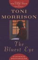 The Bluest Eye - Toni Morrison