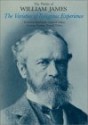 The Varieties of Religious Experience (Works of William James) - William James