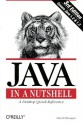 Java in a Nutshell: A Desktop Quick Reference - David Flanagan