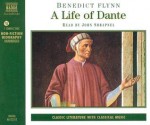 A Life Of Dante - Benedict Flynn