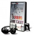 The Burning (Audio) - Jane Casey