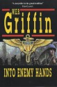 Into Enemy Hands (Men At War, #4) - W.E.B. Griffin