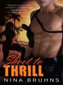 Shoot to Thrill - Nina Bruhns