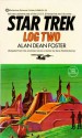 Star Trek: Log Two - Alan Dean Foster