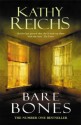 Bare Bones - Kathy Reichs