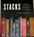 Stacks: A History Of The Indianapolis- Marion County Public Library - S.L. Berry