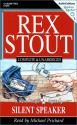 The Silent Speaker (Audio) - Rex Stout