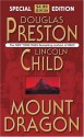 Mount Dragon - Douglas Preston, Lincoln Child