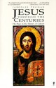 Jesus Through the Centuries: His Place in the History of Culture - Jaroslav Jan Pelikan