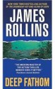 Deep Fathom - James Rollins