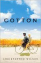 Cotton - Christopher Wilson