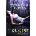 Mountain Echoes - Gabra Zackman, C.E. Murphy