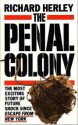 The Penal Colony - Richard Herley