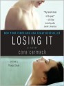 Losing It - Cora Carmack