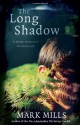 The Long Shadow - Mark Mills