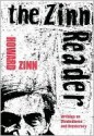 The Zinn Reader: Writings on Disobedience and Democracy - Howard Zinn