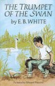 The Trumpet Of The Swan - E.B. White