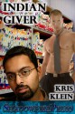 Indian Giver - Kris Klein