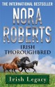 Irish Thoroughbred - Nora Roberts