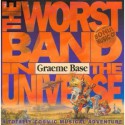 The Worst Band In The Universe (With Music CD) - Graeme Base