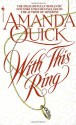 With This Ring - Amanda Quick