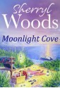 Moonlight Cove (A Chesapeake Shores Novel - Book 6) - Sherryl Woods