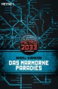 Das Marmorne Paradies: METRO 2033-Universum-Roman (German Edition) - Sergej Kusnezow, Anja Freckmann