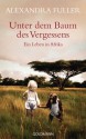 Unter dem Baum des Vergessens -: Ein Leben in Afrika (German Edition) - Alexandra Fuller, Walter Ahlers