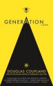 Generation A: A Novel - Douglas Coupland