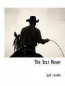 The Star Rover - Jack London