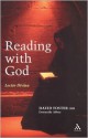 Reading with God: Lectio Divina - David Foster