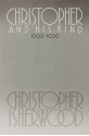 Christopher And His Kind, 1929 1939 - Christopher Isherwood