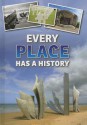Every Place Has a History - Andrew Langley
