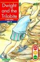 Dwight and the Trilobite - Gina Clegg Erickson, Kelli C. Foster