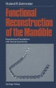 Functional Reconstruction of the Mandible: Experimental Foundations and Clinical Experience - Roland R. Schmoker, Terry C. Telger, M.E. Mxfcller