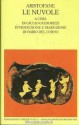 Le nuvole - Aristophanes, Giulio Guidorizzi, Dario Del Corno