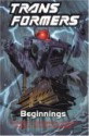 Transformers, Vol. 1: Beginnings - Ralph Macchio, Bob Budiansky, Jim Salicrup, Nancy Jones