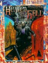 Revelations Cycle III: Heaven and Hell - Chris Blohm, James Cambias, Sam Chupp, Matthew D. Grau, David Edelstein, Steve Kenson, Chris Pramas, S. John Ross, John Tynes, Kenneth Hite