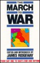 The March To War - James Ridgeway