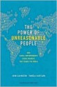 The Power of Unreasonable People: How Social Entrepreneurs Create Markets That Change the World - John Elkington