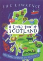 A Cook's Tour of Scotland: From Barra to Brora in 120 Recipes - Sue Lawrence