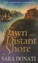 Dawn on a Distant Shore - Sara Donati