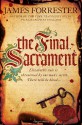 The Final Sacrament (Clarenceux Trilogy) - James Forrester