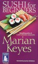 Sushi For Beginners - Marian Keyes