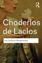 Les Liaisons Dangereuses - Pierre Choderlos de Laclos