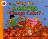 Why Do Leaves Change Color? - Betsy Maestro, Loretta Krupinski