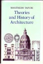 Theories And History Of Architecture - Manfredo Tafuri