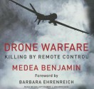 Drone Warfare: Killing by Remote Control - Medea Benjamin, To Be Announced