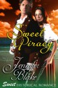 Sweet Piracy - Jennifer Blake, Patricia Maxwell